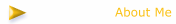 About Me